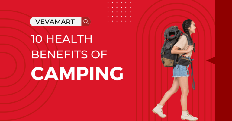 10 HEALTH BENEFITS OF CAMPING
